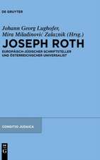 Joseph Roth: Europäisch-jüdischer Schriftsteller und österreichischer Universalist