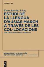 Estudi de la llengua d’Ausiàs March a través de les col•locacions: Una aproximació semiautomàtica