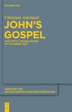 John's Gospel: The Coptic Translations of its Greek Text