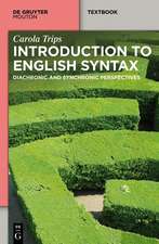 English Syntax in Three Dimensions: History – Synchrony – Diachrony