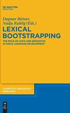 Lexical Bootstrapping: The Role of Lexis and Semantics in Child Language Development