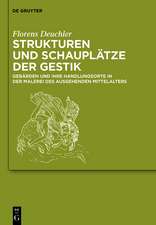 Strukturen und Schauplätze der Gestik – Gebärden und ihre Handlungsorte in der Malerei des ausgehenden Mittelalters