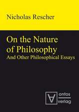 On the Nature of Philosophy and Other Philosophical Essays