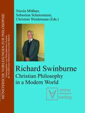 Richard Swinburne: Christian Philosophy in a Modern World