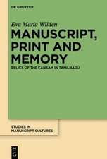 Manuscript, Print and Memory