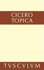 Topica: die Kunst, richtig zu argumentieren. Lateinisch und deutsch