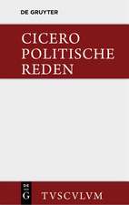 Marcus Tullius Cicero: Die politischen Reden. Band 1