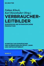 Verbraucherleitbilder: Interdisziplinäre und europäische Perspektiven