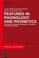 Features in Phonology and Phonetics