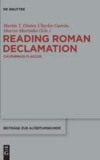 Reading Roman Declamation