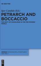 Petrarch and Boccaccio: The Unity of Knowledge in the Pre-modern World