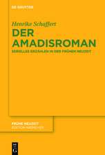 Der Amadisroman: Serielles Erzählen in der Frühen Neuzeit