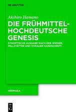 Die frühmittelhochdeutsche Genesis: Synoptische Ausgabe nach der Wiener, Millstätter und Vorauer Handschrift