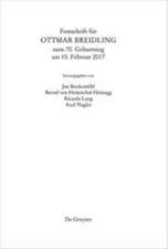 Festschrift für Ottmar Breidling zum 70. Geburtstag am 15. Februar 2017