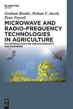 Microwave and Radio-Frequency Technologies in Agriculture: An Introduction for Agriculturalists and Engineers