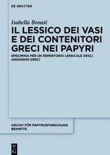 Il lessico dei vasi e dei contenitori greci nei papyri