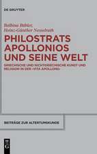 Philostrats Apollonios und seine Welt