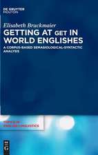 Getting at GET in World Englishes