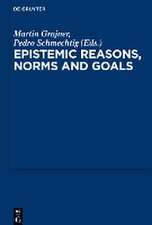 Epistemic Reasons, Norms and Goals