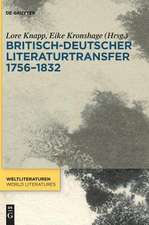 Britisch-deutscher Literaturtransfer 1756¿1832