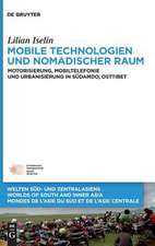 Mobile Technologien und nomadischer Raum