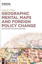 Geographic Mental Maps and Foreign Policy Change