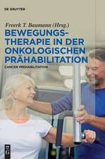 Bewegungstherapie in der onkologischen Prähabilitation