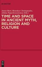 Time and Space in Ancient Myth, Religion and Culture