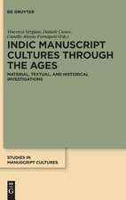 Indic Manuscript Cultures through the Ages