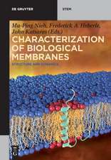 Characterization of Biological Membranes