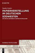 Papierherstellung Im Deutschen Sudwesten