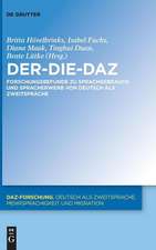 Der-Die-DaZ ¿ Forschungsbefunde zu Sprachgebrauch und Spracherwerb von Deutsch als Zweitsprache