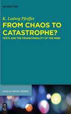 From Chaos to Catastrophe?