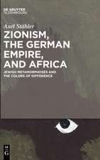 Zionism, the German Empire, and Africa