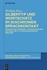 Silbentyp und Wortschatz im diachronen Sprachkontakt