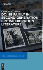 Doing Family in Second-Generation British Migration Literature