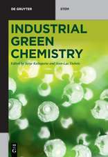 Industrial Green Chemistry