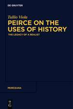 Viola, T: Peirce on the Uses of History