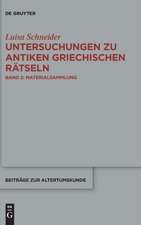 Schneider, L: Untersuchungen zu antiken griech. Rätseln