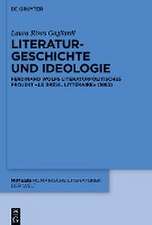 Rivas Gagliardi, L: Literaturgeschichte und Ideologie