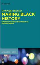 Haensell, D: Making Black History