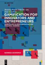 Breuer, H: Gamification for Innovators and Entrepreneurs