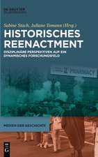 Historisches Reenactment