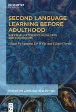 Second Language Learning Before Adulthood