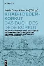 Kitab-i Dedem-Korkut / Das Buch des Dede Korkut