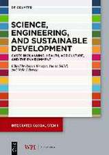 Science, Engineering, and Sustainable Development