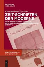 Zeit-Schriften der Moderne