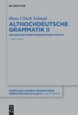 Schmid, H: Althochdeutsche Grammatik II