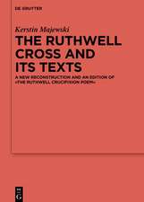 Majewski, K: Ruthwell Cross and its Texts