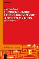 Hundert Jahre Forschungen zum antiken Mythos (1918/20-2018/2